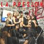 La Presion (Explicit)