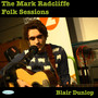 The Mark Radcliffe Folk Sessions: Blair Dunlop (Live)