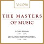 Louis Spohr & Johann Christoph Vogel: Masters of Music, Vol. 96