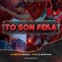 To´ Son Feka (feat. Envipi La Super Para) [Explicit]