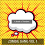 Zombie Gang, Vol. 1