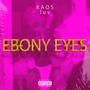 Ebony Eyez (Explicit)