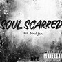 Soul Scarred (Explicit)