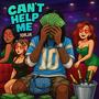 Can't help me (Explicit)