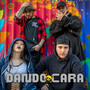 Dando Cara (Explicit)