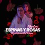 Espina y rosa