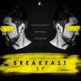 Breakfast EP