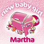 New Baby Girl Martha