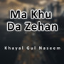 Ma Khu Da Zehan