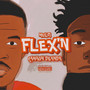 Flex’n (Explicit)