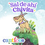 Sal de ahí Chivita