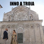 Inno a Troia