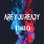 Are you ready