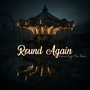 Round Again