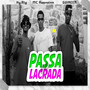 Passa na Lacrada (Explicit)