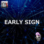 EARLY SIGN (feat.AI IA)