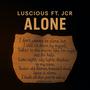 Alone (feat. JCR) [Explicit]