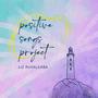 Positive Songs Project