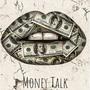 Money Talk (Explicit)