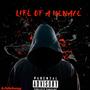 Life of a menace (Explicit)