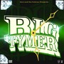 Big Tymer (Explicit)