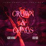 Crown & Chaos (Explicit)