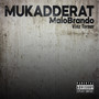 Mukadderat (Explicit)