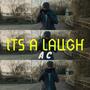 It's A Laugh (Explicit)