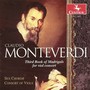 MONTEVERDI, C.: Madrigals for Viol Consort, Book 3 (Sex Chordae Consort of Viols, Dorenburg)