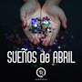 Sueños de Abril