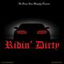 Ridin' Dirty (feat. J DA MENACE) [Explicit]