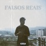 Falsos Reais (Explicit)