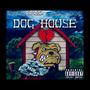 Dog House (feat. Cas Berry) [Explicit]