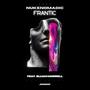 Frantic (feat. Elijah Murrell)