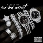 Ice my wrist (Explicit)