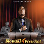 Blowski 4 President (Explicit)