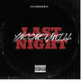 Last Night (Explicit)