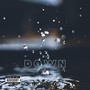 Down (feat. Kice & Varn Curtis) [Explicit]