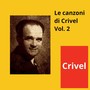 Le canzoni di Crivel Vol. 2