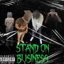 Stand on Business (Explicit)