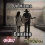 Un Mismo Camino (feat. La Doble Bandera)