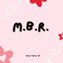 M.B.R.