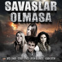 Savaşlar Olmasa