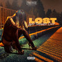 Lost And Turned Out (Explicit)