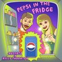 Pepsi in the Fridge (feat. Kelly Thornton)