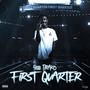 First Quarter (Explicit)