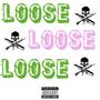 let it loose (Explicit)