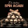 Spin Again (Explicit)