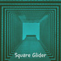 Square Glider