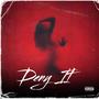 Deny It (feat. ItzTrillDeal & Yik Dinero) [Explicit]